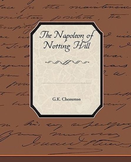 The Napoleon of Notting Hill