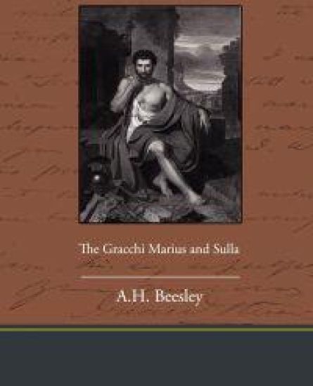 The Gracchi Marius and Sulla