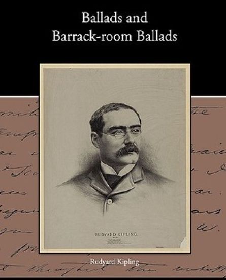 Ballads and Barrack-room Ballads