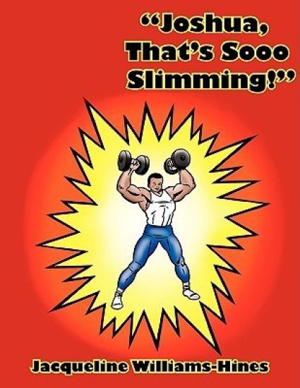 "Joshua, That's Sooo Slimming!"