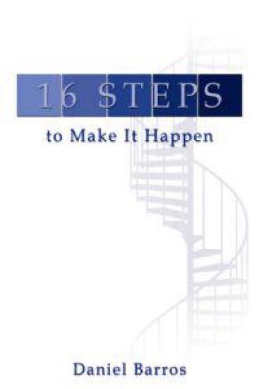 16 Steps to Make It Happen