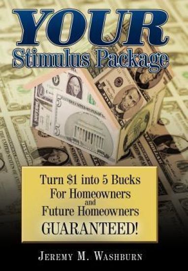 YOUR Stimulus Package