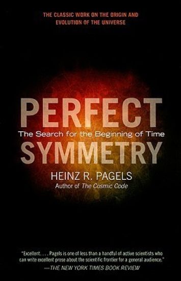 Perfect Symmetry: The Search for the Beginning of Time