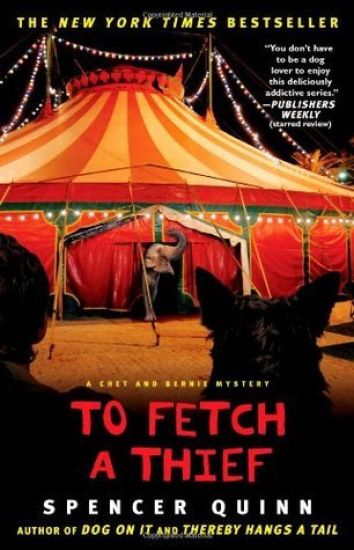 To Fetch a Thief: A Chet and Bernie Mystery
