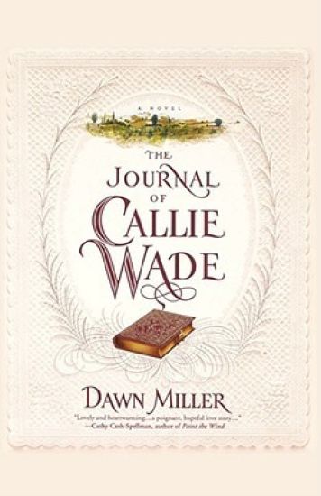 The Journal Of Callie Wade