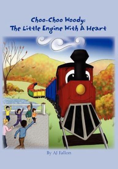 Choo-Choo Woody: The Little Engine With a Heart