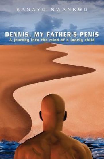Dennis, My Father's Penis