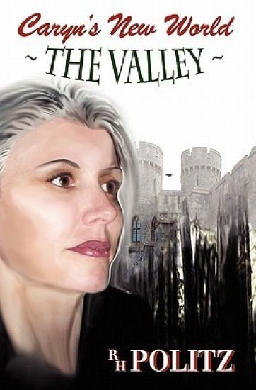 Caryn's New World: The Valley