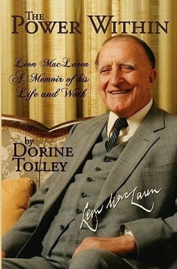 The Power Within: Leon MacLaren, A Memoir of His Life and Work
