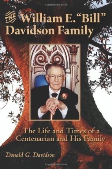 The William E. Bill Davidson Family: The Life and Times of a Centenarian and His Family