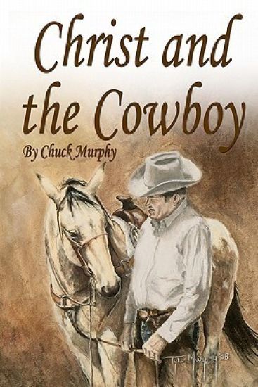 Christ and The Cowboy: Special Edition