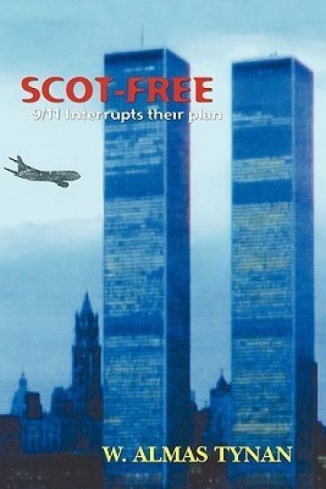 Scot-Free: 9/11 Interrupts Their Plan