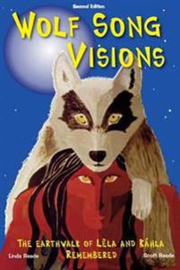 Wolf Song Visions: The Earthwalk of Lêla and Káhla Remembered Second Edition