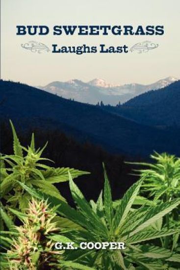 Bud Sweetgrass Laughs Last