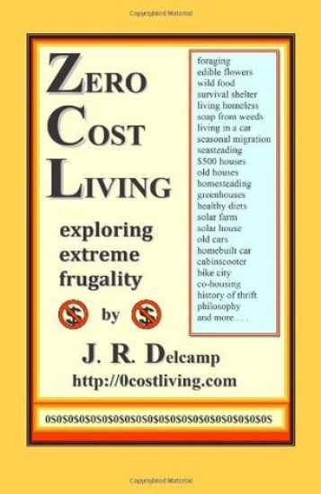 Zero Cost Living: Exploring Extreme Frugality