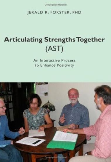 Articulating Strengths Together (AST): An Interactive Process to Enhance Positivity