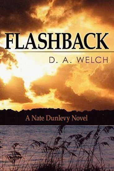 Flashback: A Nate Dunlevy Novel
