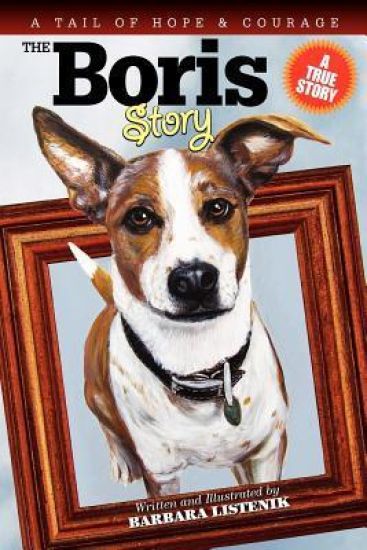 The Boris Story: A Tail of Hope and Courage