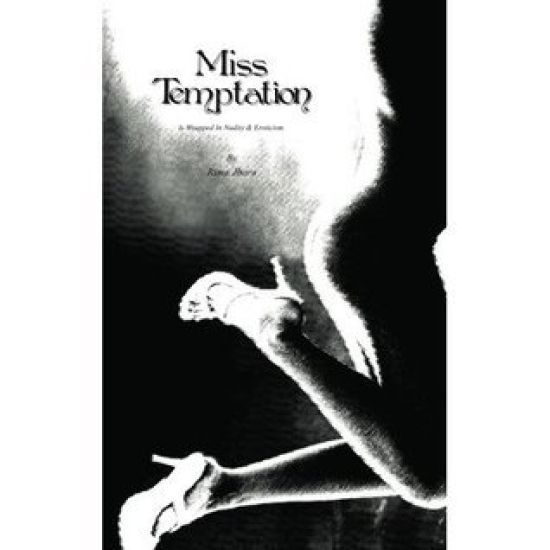Miss Temptation: Is Wrapped In Nudity & Eroticism