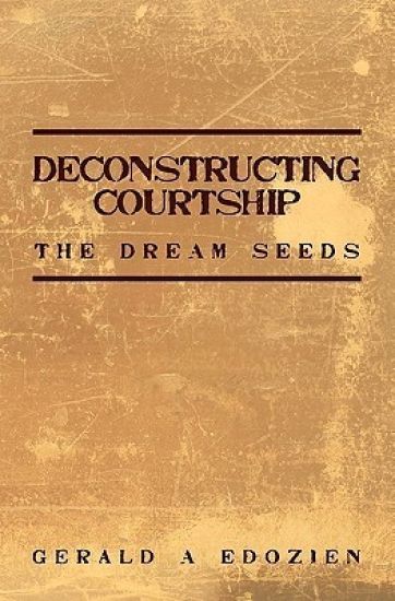 Deconstructing Courtship: The Dream Seeds