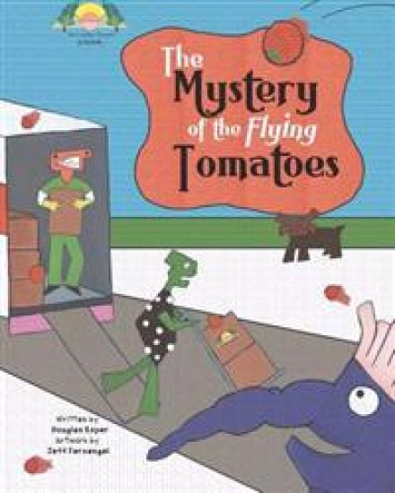 The Mystery Of The Flying Tomatoes: The Fern Valley Friends Present...
