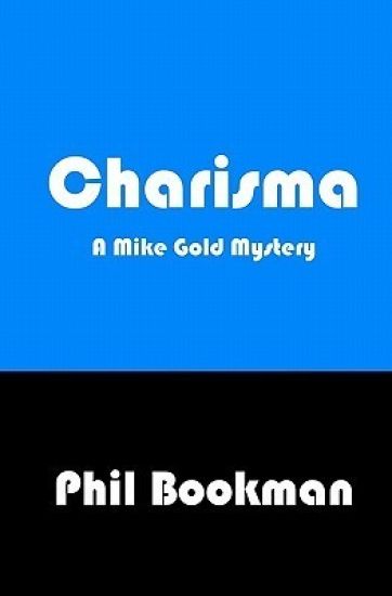 Charisma: A Mike Gold Mystery