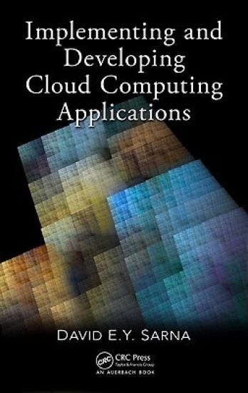 Implementing and Developing Cloud Computing Applications