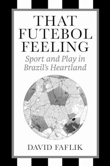 That Futebol Feeling
