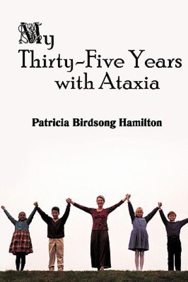 My Thirty-Five Years with Ataxia
