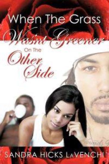 When the Grass Wasn't Greener on the Other Side