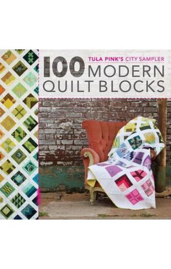 100 Modern Quilt Blocks