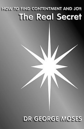 How To Find Contentment And Joy: The Real Secret