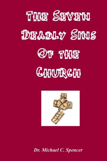 The Seven Deadly Sins Of The Church