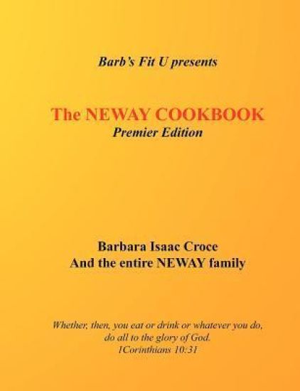 The Neway Cookbook: Premier Edition