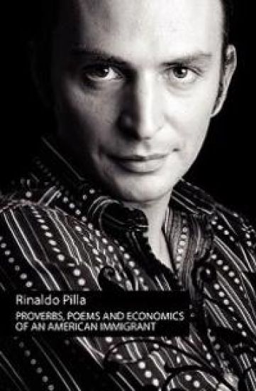 Proverbs, Poems And Economics Of An American Immigrant: Book Of Wisdom And Poetical License, Dance Of Literature.