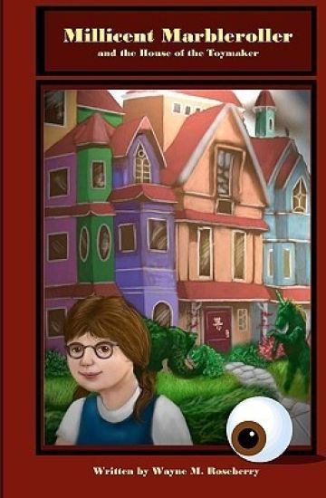 Millicent Marbleroller And The House Of The Toymaker