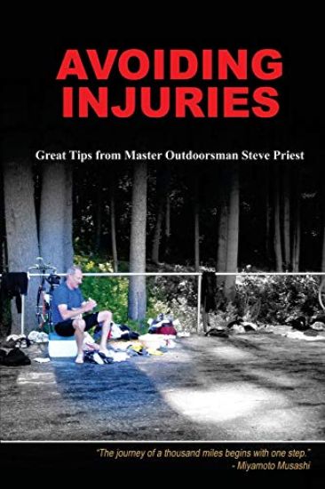 Avoiding Injuries: Great Tips From Master Outdoorsman Steve Priest