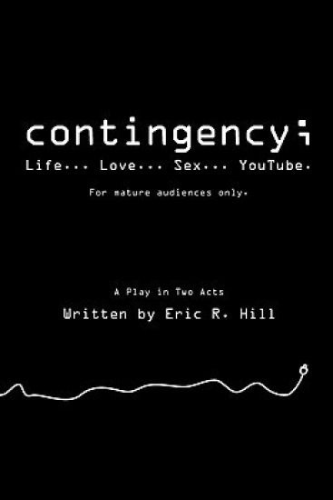 Contingency;: Life... Love... Sex... Youtube