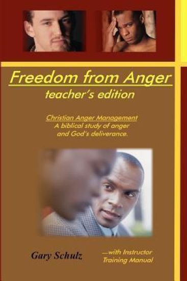 Freedom from Anger (Teacher's Edition)