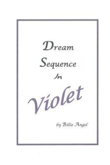 Dream Sequence In Violet