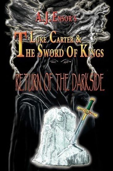 Luke Carter And The Sword Of Kings: Return Of The Darkside