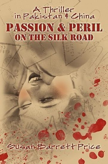 Passion And Peril On The Silk Road