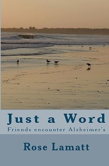 Just A Word: Friends Encounter Alzheimer's