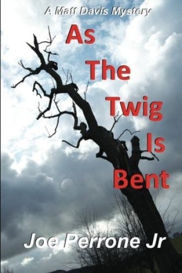 As The Twig Is Bent