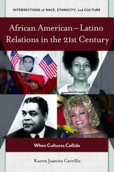 African American–Latino Relations in the 21st Century