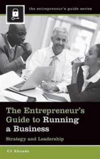 The Entrepreneur's Guide to Running a Business