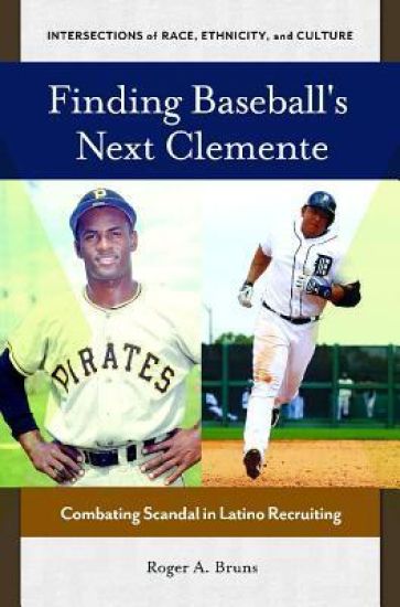 Finding Baseball's Next Clemente