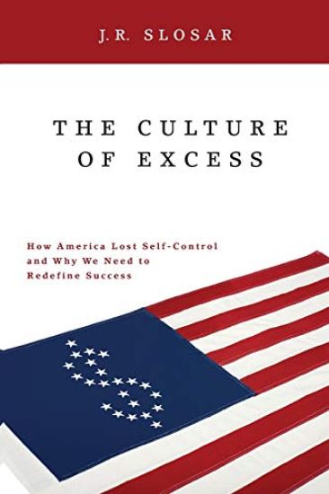 The Culture of Excess