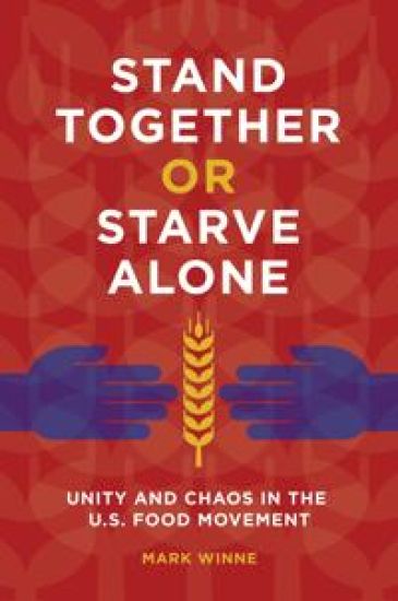 Stand Together or Starve Alone