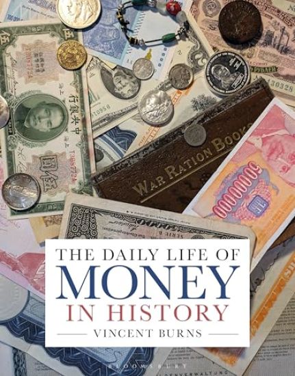 The Daily Life of Money in History